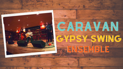 Caravan Gypsy Swing Ensemble