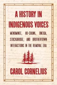 History of Indigenous Voices During the Removal Era